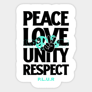 PEACE LOVE UNITY RESPECT (black) Sticker